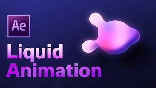 Liquid Animation | After Effects Tutorial