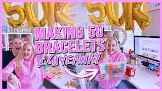 MAKE 50 BRACELETS WITH ME (real time relaxing bracelet making) & HUGE 50K SUBSCRIBER GIVEAWAY!!