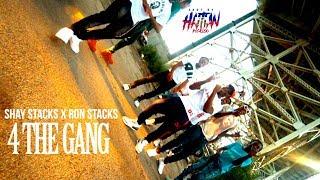 Shay Stacks X Ron Stacks - 4 THE GANG | Shot By @HaitianPicasso