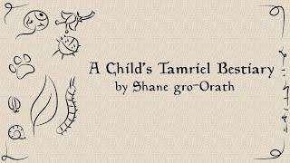 Elder Scrolls Book Reading: A Child's Tamriel Bestiary