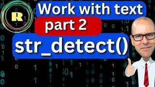 Detecting Patterns in Text with str_detect()   |   R Programming for beginners