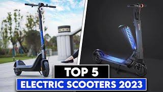 Top 5 Electric Scooters 2023