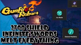 THE MOST BROKEN BUILD EVER IN GUNFIRE REBORN (2700 SHIELD, INFINITE SWORDS, NO MOVE FINAL BOSS KILL)