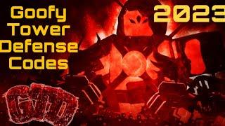 All Working Goofy Tower Defense Codes (2023)