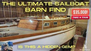 The ULTIMATE Sailboat Barn Find: Is this a hidden GEM? FULL TOUR!