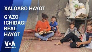 Xalqaro hayot - 4-oktabr, 2024 - G'azo ichidagi hayot