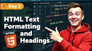 HTML Tutorial for Beginners 2025 | HTML Text Formatting and Headings (Day 03)