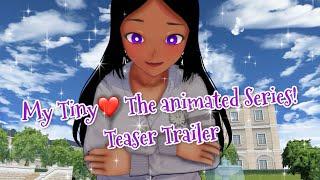 My Tiny ️ The Animated Series Teaser! (Wholesome Giantess series)