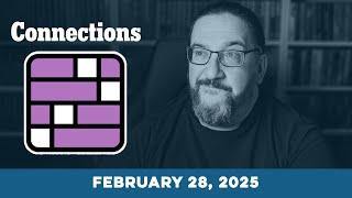 Doug Plays NYT Connections 2/28 (New York Times Puzzle Game)