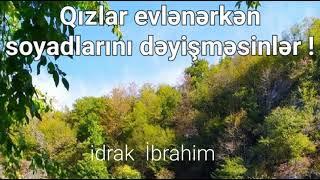 Qızlar evlənərkən soyadlarını dəyişməsinlər!