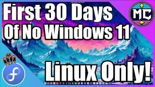 My First 30 Days on Linux Full Time After 25 years with Windows