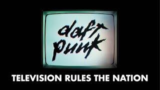 Daft Punk - Television Rules the Nation (Official Audio)