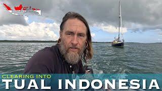 Clearing into Indonesia on a Sailboat & Exploring Markets in Tual of the Kai Islands