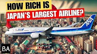 How Rich is Japan's Largest Airline? | All Nippon Airways