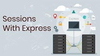 Easy Way To Do Sessions with Express | Eduonix