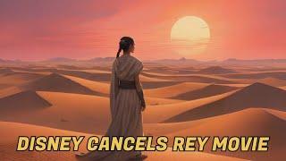 Disney CANCELS Rey Movie!? Lucasfilm Officially Removes Star Wars Movie Release Date