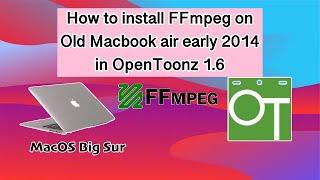 Installing FFmpeg on macOS Big Sur for OpenToonz 1.6