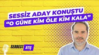 SESSİZ ADAY KONUŞTU [SERBEST ATIŞ] Tr724