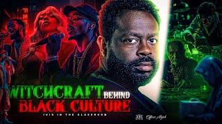 The Witchcraft Behind Black Culture
