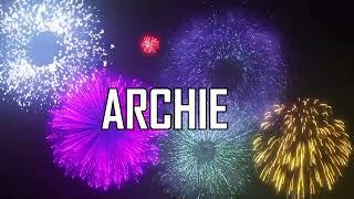  ALLES GUTE ZUM GEBURTSTAG ARCHIE  