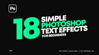 Photoshop Text effect Compilation: 18 Simple Text Effects for Beginners