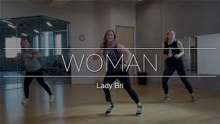 WOMAN | Lady Bri | DanceFit Luv