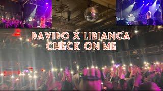 Libianca X Davido On Stage  (Check On Me) Performance