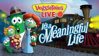 24/7 LIVE  VeggieTales  It's A Meaningful Life  Thankful for the Life We Have!