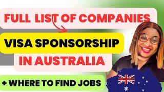 FULL LIST OF AUSTRALIA COMPANIES FOR VISA SPONSORSHIP + BEST JOB WEBSITEs FOR VISA SPONSORSHIP