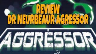 REVIEW DR NEAURBAUER AGRESSOR