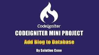 Codeignigter Mini Project -  Add  Blog