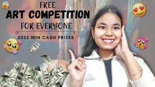 Free Art Competition 2025 | Draw & Win Amazing Cash Prizes 