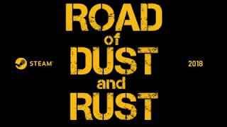 Road of Dust and Rust Teaser