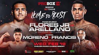 ProboxTV * LIVE BOXING *  Flores Jr vs Arellano - Chicken Ranch Casino Resort, CA