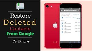 Restore Deleted Contacts From Google Account on iPhone| Recover deleted Google Contacts