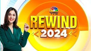 #CNBCTV18Rewind | A Lookback At The Top Newsmakers Of 2024 | Special Show