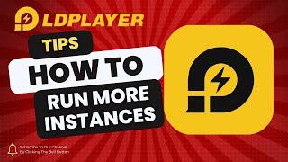 LDPlayer: How to Run More Instances! Multi-Instance: Memory Optimization [5 min Guide]