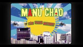 Manu Chao - São Paulo Motoboy (Official Lyric Video)