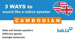 CAMBODIAN pronunciation | Improve your language with bab.la