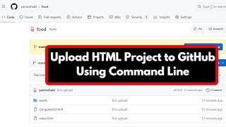 How to Upload HTML Project to GitHub using Command Line