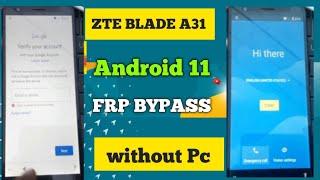 ZTE Blade A31 Plus Android 11 frp bypass | ZTE Blade Plus Google Account bypass without Pc