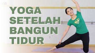 YOGA SETELAH BANGUN TIDUR | MENINGKATKAN MOOD UNTUK BERAKTIFITAS