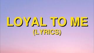 Nina Nesbitt - Loyal To Me (Lyrics)