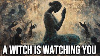 6 Hidden Signs A Witch Is Secretly Monitoring Your Life | Christian Motivation