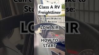 How To Start Class A Freightliner with No Air in Brakes Push to Start - Thor Tuscany #freightliner