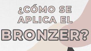 ¿COMO Y DONDE SE APLICA EN BRONZER O BRONCEADOR? APRENDE A VERTE MAS FLACA!! - MAKEUP UNIVERSITY