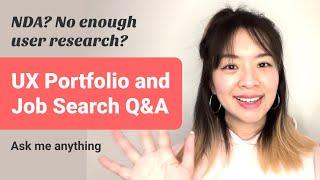 UX portfolio and job search tips (NDA, no enough user research etc) | Ask me anything