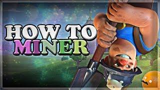 How to Use & Counter Miner  | Clash Royale 