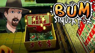 How To Make ALL The Money In Bum Simulator-Early Access- Ep. # 2