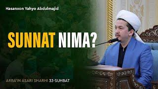 Sunnat nima? | Arba'indan nuktalar